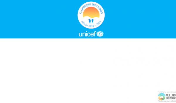 MULUNGU DO MORRO - Município Aprovado - Selo Unicef - Edição 2017-2020