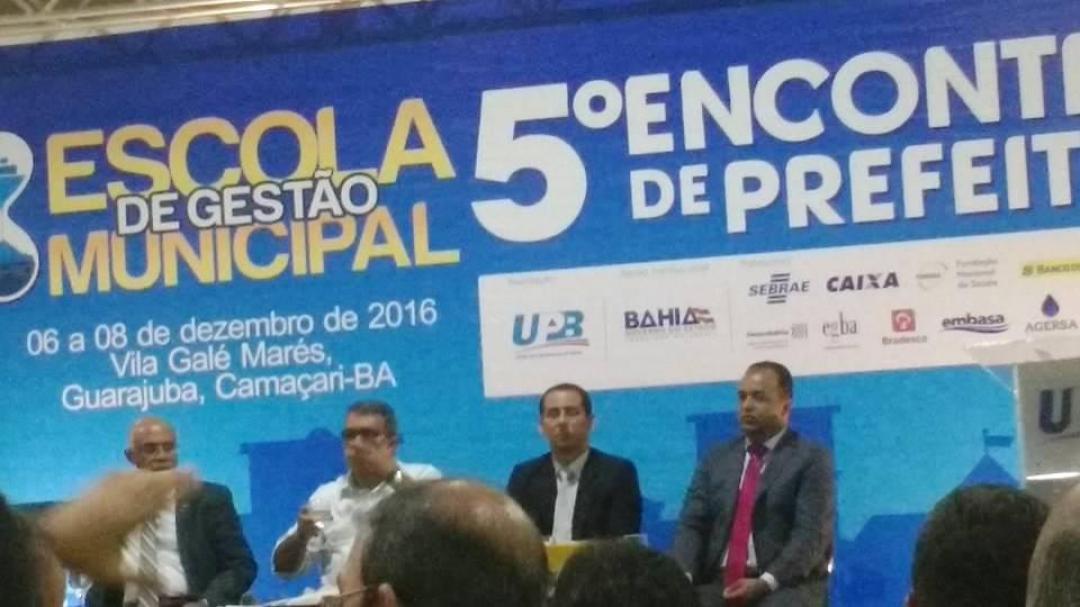 PREFEITO DE MULUNGU DO MORRO, FREDSON SOUZA, PARTICIPA DO 5º ENCONTRO DE PREFEITOS DA BAHIA - 06 a 08/12/2016.